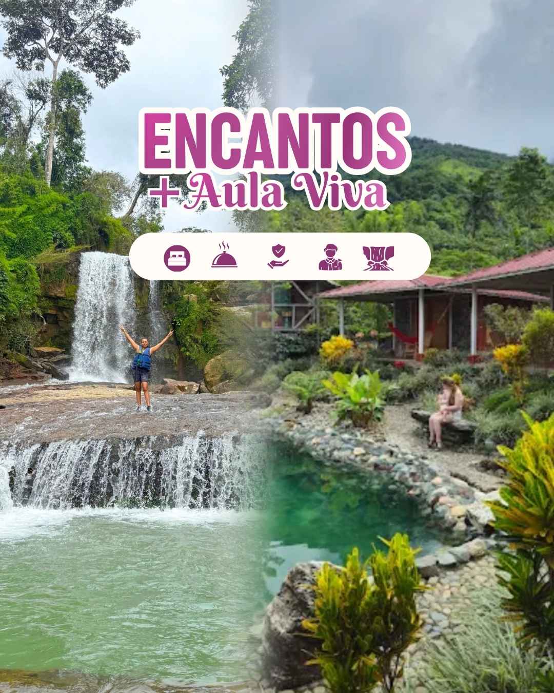 Encantos + Aula Viva Tropical - 2D / 1N